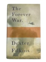 US War in Iraq The Forever War Reference Book