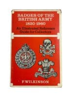 Badges of the British Army 1820 to 1960 An Illustrated Guide for Collectors Used Hardcover Reference Book