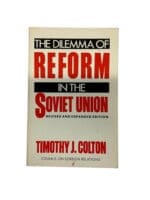 Cold War The Dilemma of Reform in the Soviet Union Reference Book