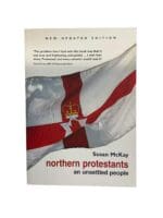 British Irish IRA Northern Protestants an Unsettled People Reference Book British Irish IRA Northern Protestants an Unsettled People Reference Book