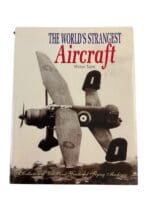 WW2 US German British The World's Strangest Aircraft Used Hardcover Reference Book