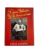 British From Winston With Love and Kisses Young Churchill Signed Reference Book