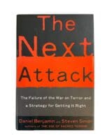 The Next Attack The Failure of the War on Terror Reference Book