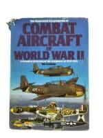 WW2 US British German The Illustrated Encyclopedia of Combat Aircraft of World War 2 Used Hardcover Reference Book