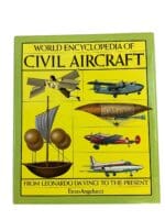 World Encyclopedia of Civil Aircraft From Leonardo Da Vinci to the Present Used Hardcover Reference Book