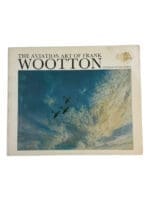 WW2 British RAF The Aviation Art of Frank Wootton Softcover Reference Book WW2 British RAF The Aviation Art of Frank Wootton Softcover Reference Book