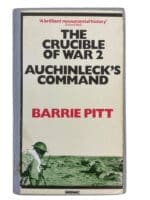 WW2 British German The Crucible Of War Western Dessert Auchinlecks Command Book WW2 British German The Crucible Of War Western Dessert Auchinlecks Command Book