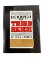 WW2 German Encyclopedia of the Third Reich Dr Louis L Snyder SC Reference Book