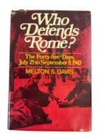 WW2 US British German Who Defends Rome Italy Reference Book WW2 US British German Who Defends Rome Italy Reference Book