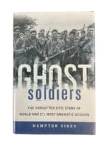 WW2 US 6th Ranger BTN Ghost Soldiers Hampton Sides Hardcover Reference Book