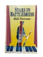WW2 British Service Entertainment Stars in Battledress Hardcover Reference Book