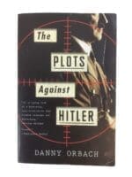 WW2 German The Plots Against Hitler Book