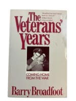 WW2 Canadian The Veterans Years Barry Broadfoot Softcover Reference Book