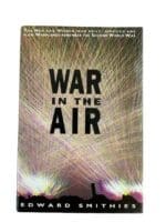 WW2 British RAF War in the Air Edward Smithies Hardcover Reference Book