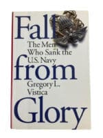 US USN Navy Fall from Glory Men Wo Sank the US Navy Vistica HC Reference Book US USN Navy Fall from Glory Men Wo Sank the US Navy Vistica HC Reference Book