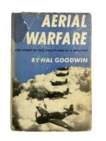 WW2 US Aerial Warfare Aeroplane as a Weapon Hal Goodwin Hardcover Reference Book