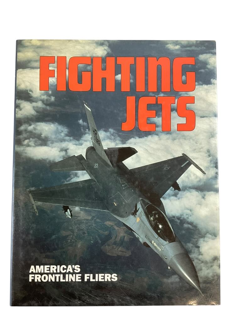 USAF Fighting Jets America's Frontline Fliers Reference Book USAF Fighting Jets America's Frontline Fliers Reference Book