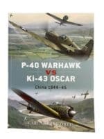 WW2 US Japanese P40 Warhawk VS Ki43 Oscar Osprey Duel 8 SC Reference Book