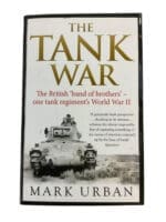 WW2 British The Tank War Mark Urban Softcover Reference Book