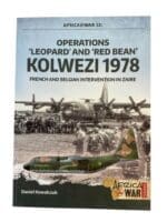 France Belgium Operations Leopard & Red Bean Kolwezi 1978 Book