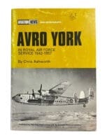 WW2 British RAF Avro York in RAF Service 1942 to 1957 Reference Book WW2 British RAF Avro York in RAF Service 1942 to 1957 Reference Book
