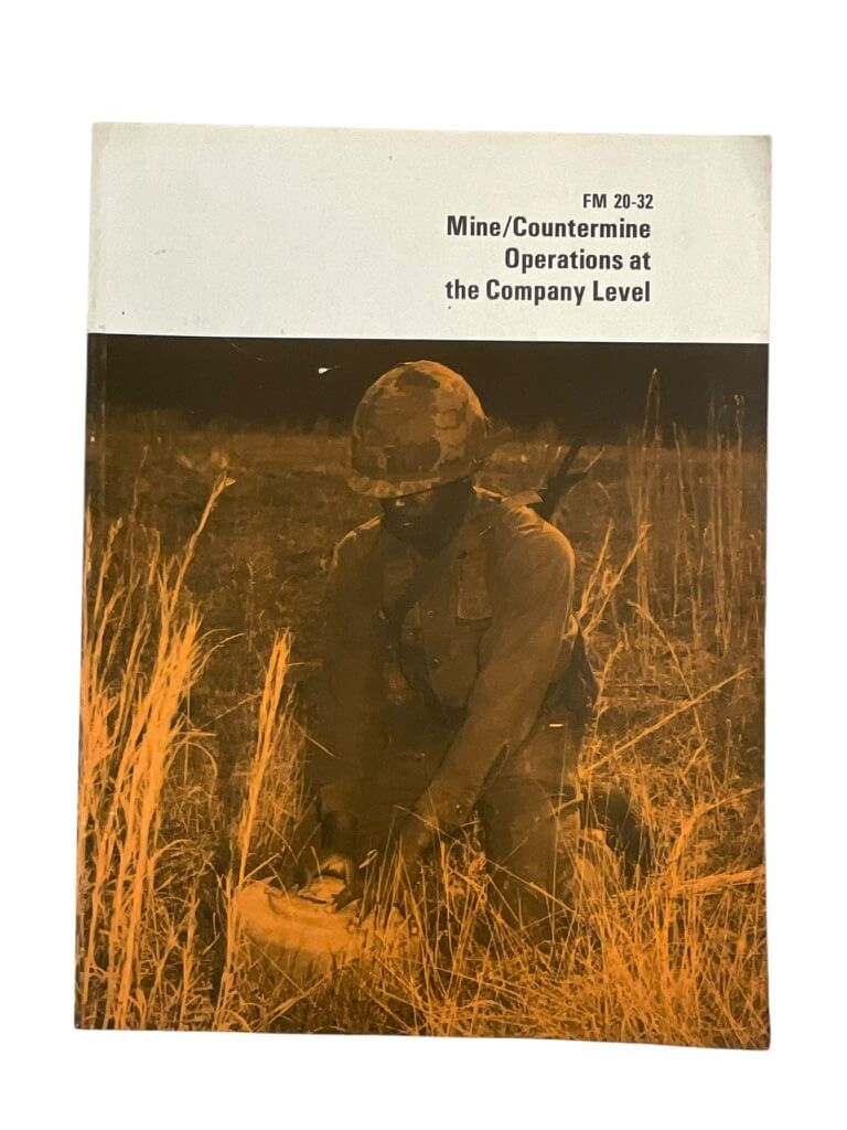 US Army Mine Countermine Operations Company Level FM 20-32 Reference Book US Army Mine Countermine Operations Company Level FM 20-32 Reference Book