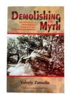 WW2 German Russian Kursk Demolishing the Myth Softcover Reference Book