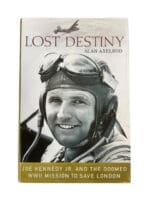 WW2 US USAAF Lost Destiny Alan Axelrod Hardcover Reference Book