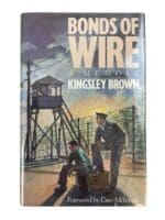 WW2 British US Canadian RAF RCAF Bonds Of Wire Reference Book