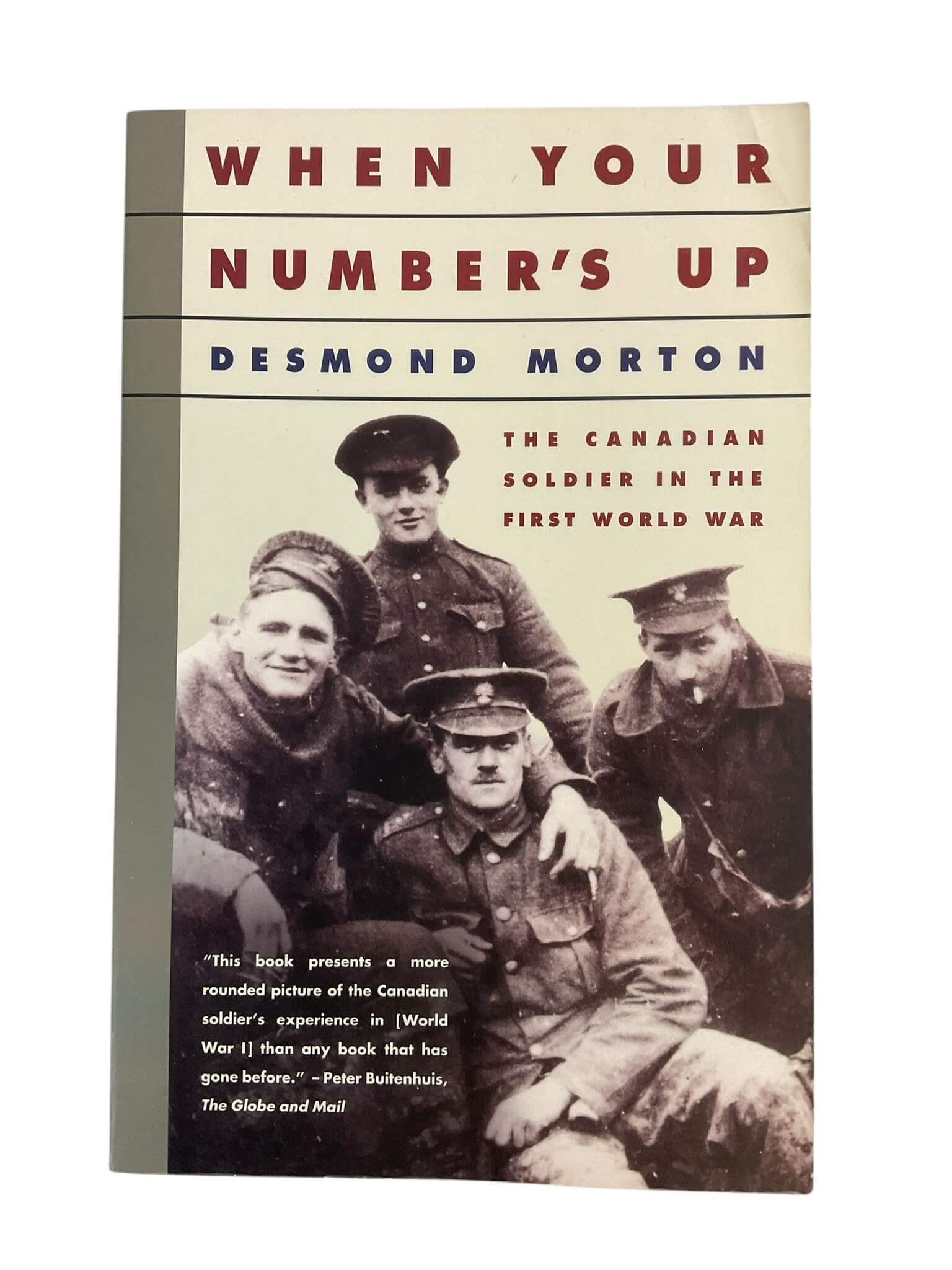 WW1 Canadian CEF When Your Number's Up Used Softcover Reference Book WW1 Canadian CEF When Your Number's Up Used Softcover Reference Book