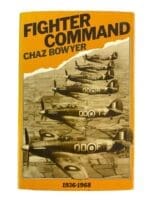WW2 British RAF Fighter Command Chaz Bowyer 1936 1968 HC Reference Book