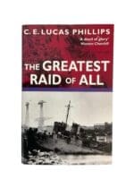 WW2 British The Greatest Raid of All C E Lucas Phillips Softcover Reference Book WW2 British The Greatest Raid of All C E Lucas Phillips Softcover Reference Book