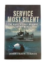 WW2 British RN Service Most Silent The Navy's Fight Against Enemy Mines New Hardcover Reference Book