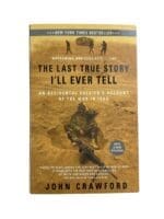 US Iraq War 2 The Last True story I Will Ever Tell Reference Book