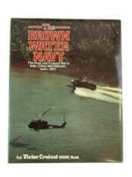 Vietnam War Indo China US Brown Water Navy 1948 - 72 Hard Cover Reference Book Vietnam War Indo China US Brown Water Navy 1948 - 72 Hard Cover Reference Book