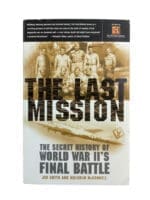 WW2 US USAAF The Last Mission Smith McConnell Softcover Reference Book