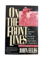 WW2 Canadian British US On The Front Lines Reference Book WW2 Canadian British US On The Front Lines Reference Book