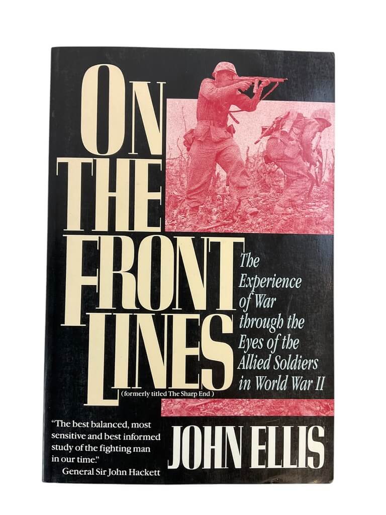 WW2 Canadian British US On The Front Lines Reference Book WW2 Canadian British US On The Front Lines Reference Book