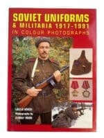 Cold War Soviet Uniforms And Militaria 1917-1991 In Colour Reference Book