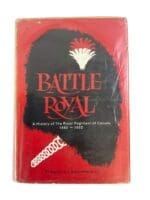WW2 Canadian Royal Regiment of Canada Battle Royal Used Hardcover Reference Book