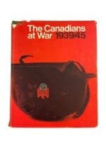 The Canadians at War 1939 to 1945 Volume 2 Reference Book The Canadians at War 1939 to 1945 Volume 2 Reference Book