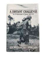 US Vietnam A Distant Challenge Infantryman in Vietnam Hardcover Reference Book US Vietnam A Distant Challenge Infantryman in Vietnam Hardcover Reference Book