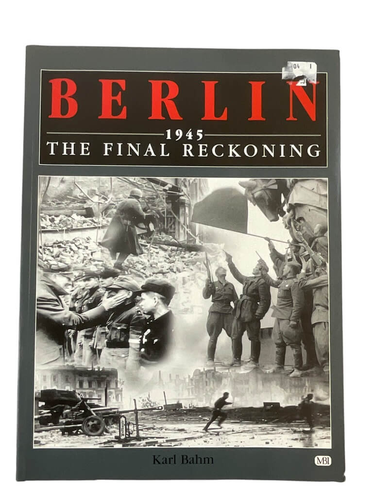 WW2 German Russian Berlin 1945 The Final Reckoning Reference Book WW2 German Russian Berlin 1945 The Final Reckoning Reference Book