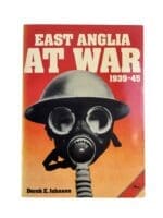 WW2 British East Anglia at War Derek E Johnson Softcover Reference Book