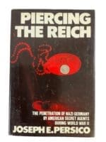 WW2 German US Piercing the Reich Secret Agents Hard Cover Reference Book WW2 German US Piercing the Reich Secret Agents Hard Cover Reference Book