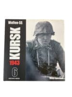 WW2 German Waffen-SS Kursk 1943 Archive Series No 6 New Hardcover Reference Book