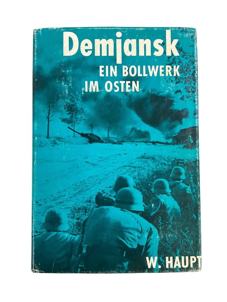 WW2 German Demjansk Ein Bollwerk Im Osten Book WW2 German Demjansk Ein Bollwerk Im Osten Book