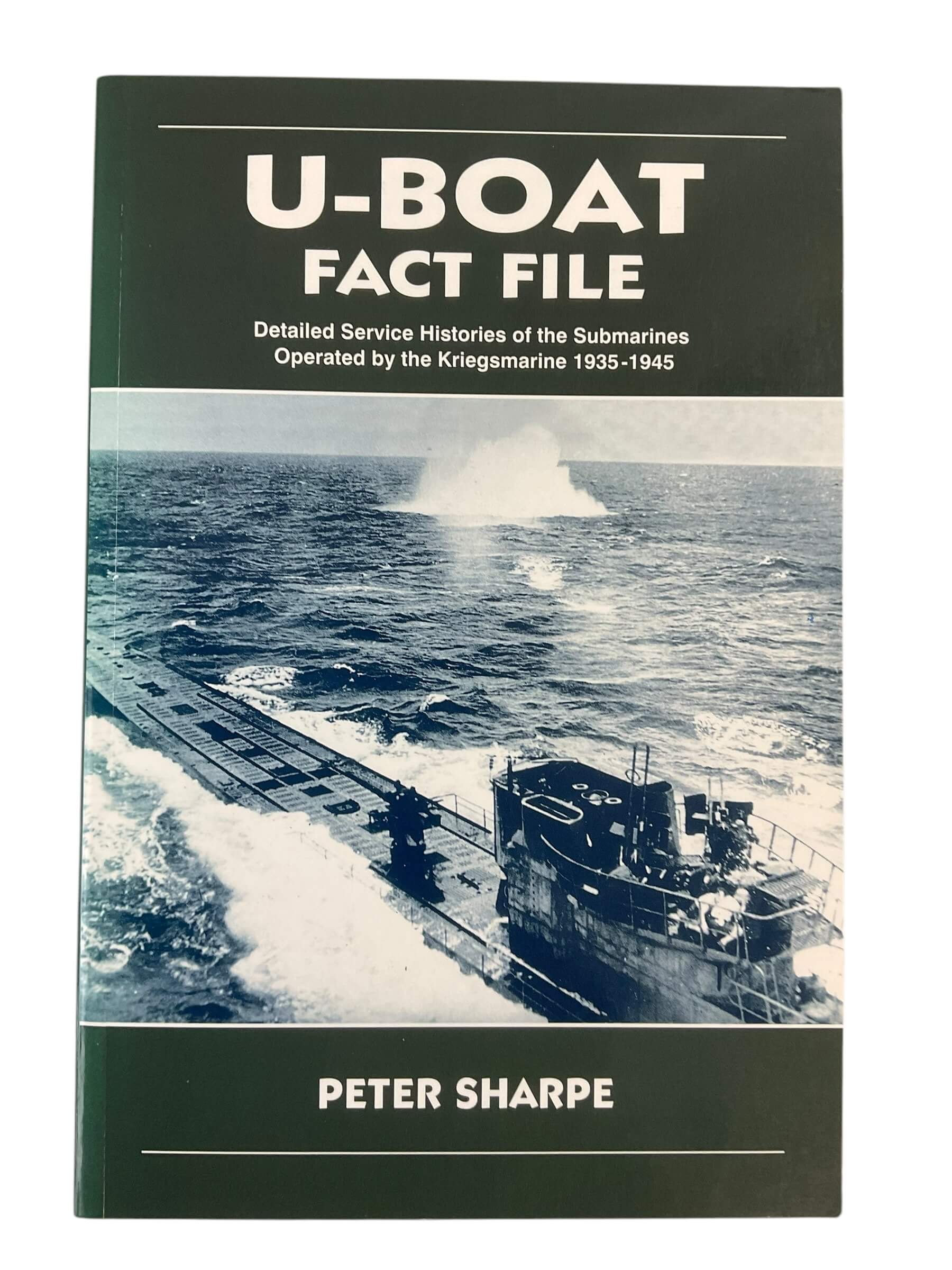 WW2 German Kriegsmarine U-Boat Fact File Histories of the Submarines New Softcover Reference Book WW2 German Kriegsmarine U-Boat Fact File Histories of the Submarines New Softcover Reference Book