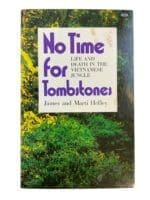 US Vietnam No Time for Tombstones Life and Death in the Jungle Reference Book