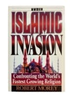Islamic Invasion Confronting the Worlds Fastest Growing Religion Reference Book